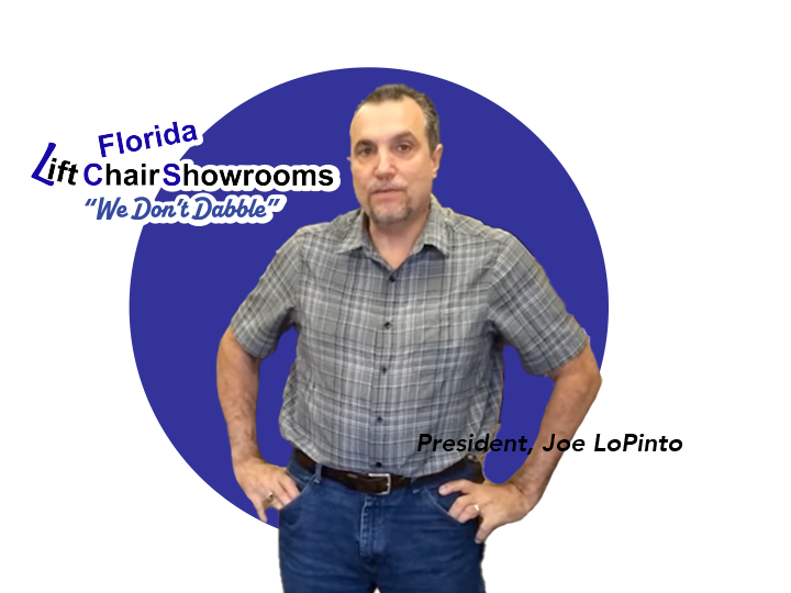 Florida Lift Chair Showrooms President, Joe LoPinto